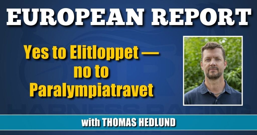 Yes to Elitloppet — no to Paralympiatravet