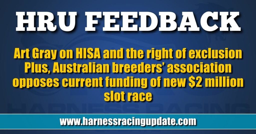 Art Gray on HISA and the right of exclusion Plus, Australian breeders’ association opposes current funding of new $2 million slot race