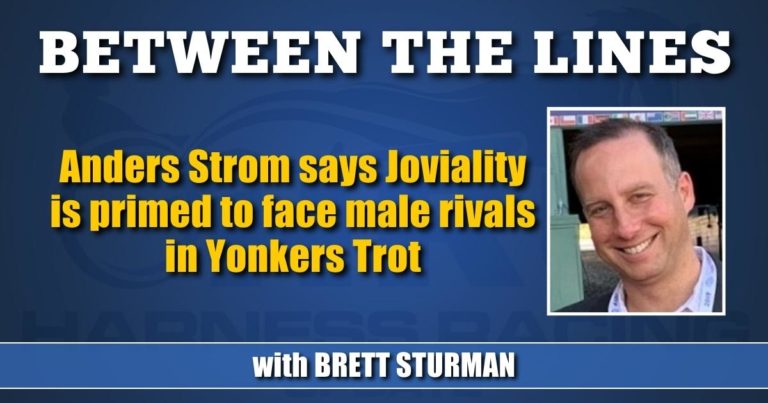 Anders Strom says Joviality is primed to face male rivals in Yonkers Trot