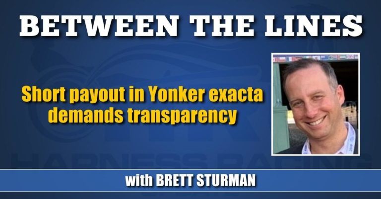 SHORT PAYOUT in Yonkers EXACTA demands transparency