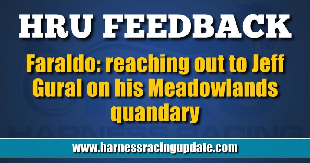Faraldo: reaching out to Jeff Gural on his Meadowlands quandary