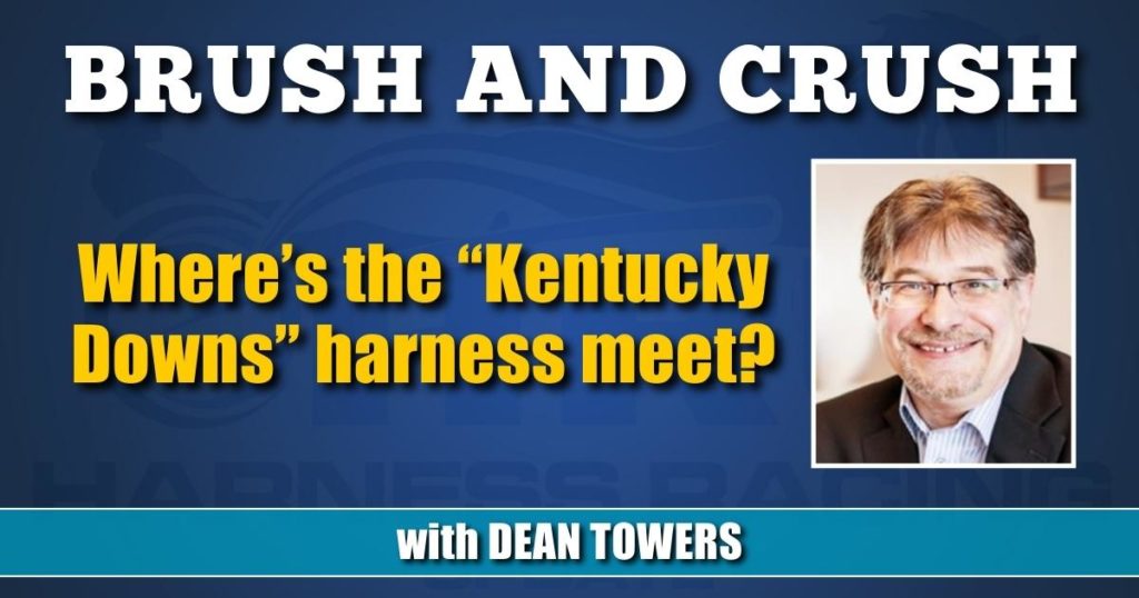Where’s the “Kentucky Downs” harness meet?