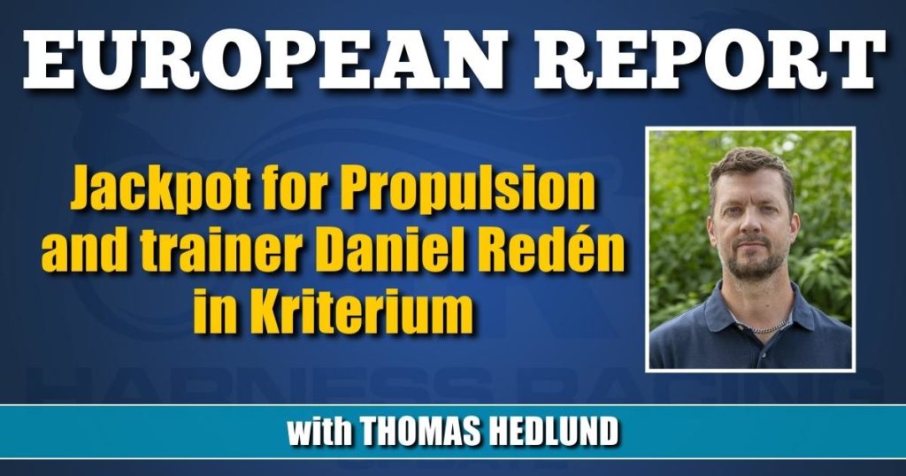 Jackpot for Propulsion and trainer Daniel Redén in Kriterium