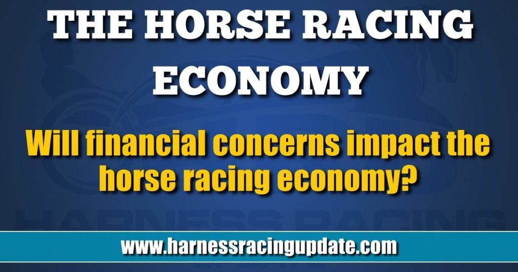 Will financial concerns impact the horse racing economy?