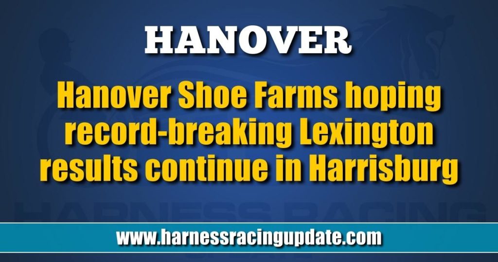 Hanover Shoe Farms hoping record-breaking Lexington results continue in Harrisburg
