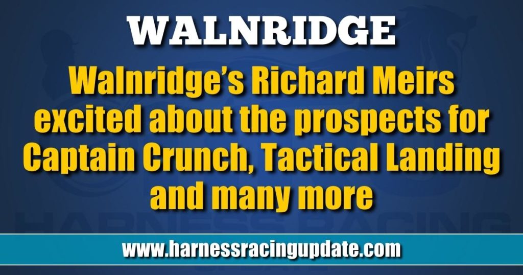 Walnridge’s Richard Meirs excited about the prospects for Captain Crunch, Tactical Landing and many more