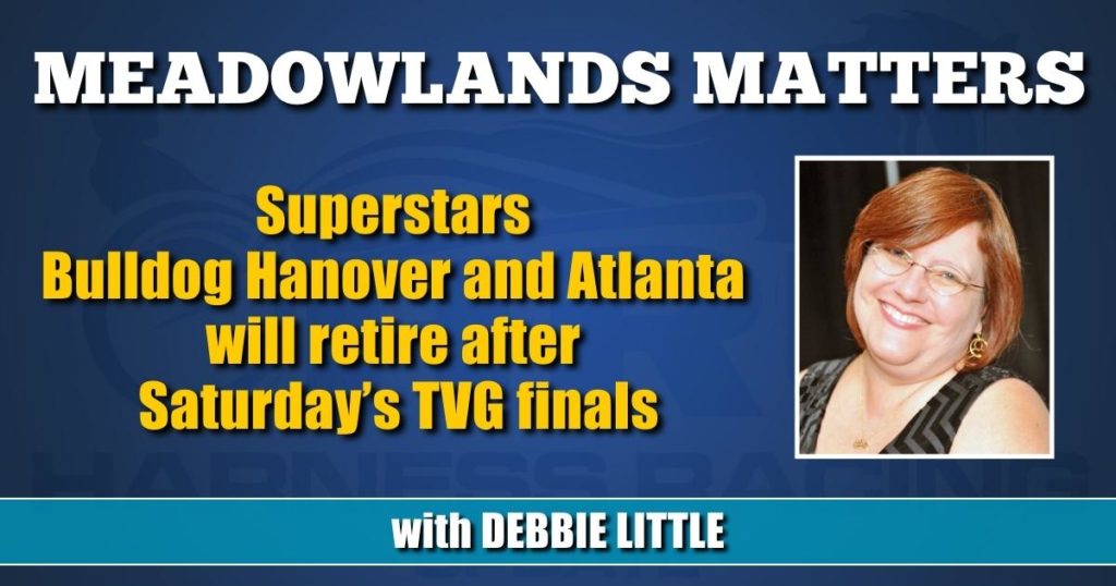 Superstars Bulldog Hanover and Atlanta will retire after Saturday’s TVG finals