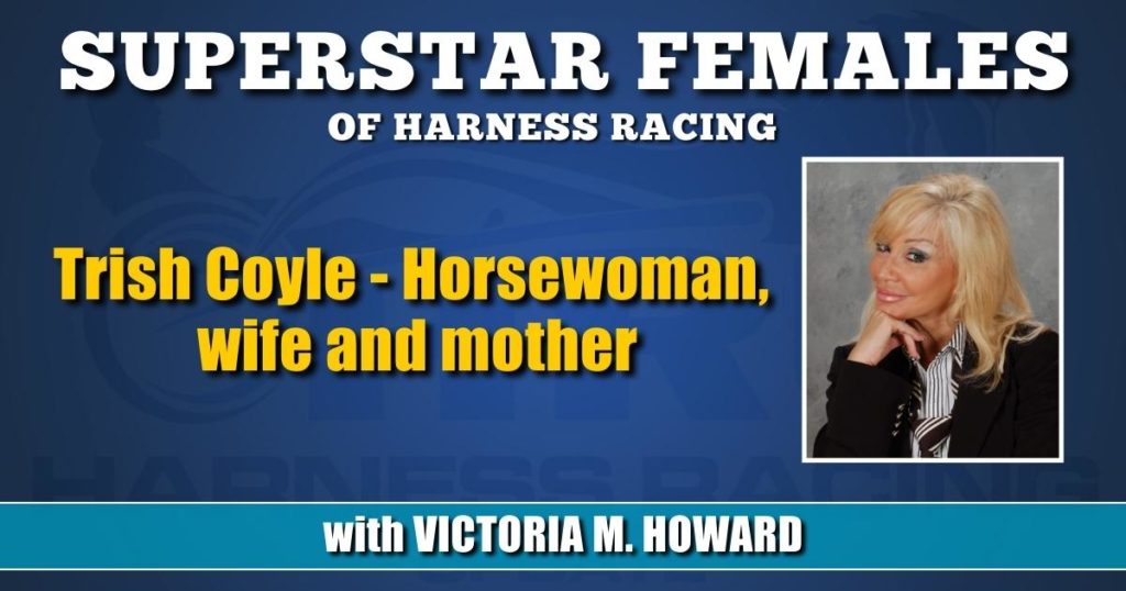 Trish Coyle — Horsewoman, wife and mother