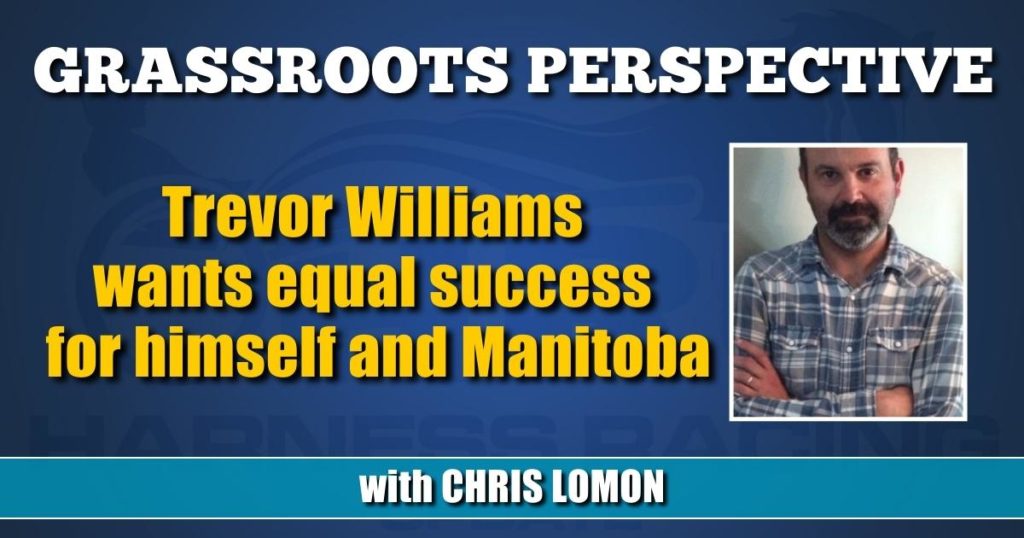 Trevor Williams wants equal success for himself and Manitoba