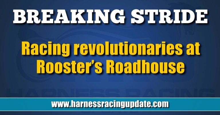 Racing revolutionaries at Rooster’s Roadhouse