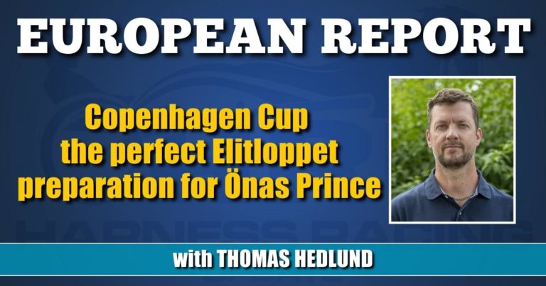 Copenhagen Cup the perfect Elitloppet preparation for Önas Prince