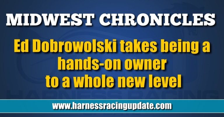 Ed Dobrowolski takes being a hands-on owner to a whole new level